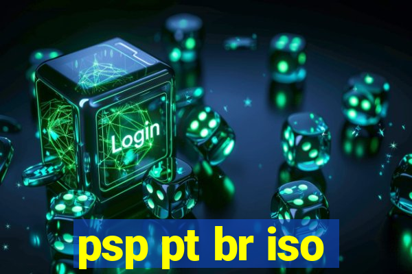 psp pt br iso